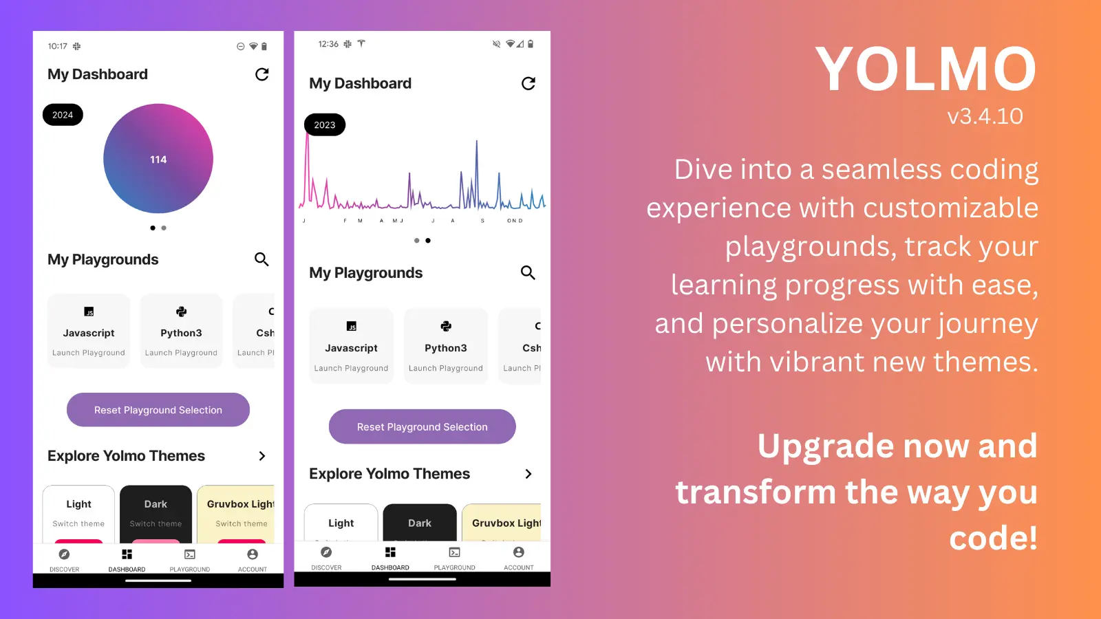 Dive into a seamless coding experience with customizable playgrounds, track your learning progress with ease, and personalize your journey with vibrant new themes.