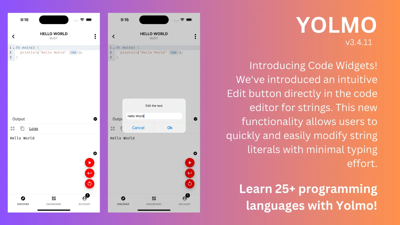 We're excited to announce the latest feature in Yolmo 3.4.11 - Code Widgets! Enhancing your coding experience, we've introduced an intuitive Edit button directly in the code editor for strings. This new functionality allows users to quickly and easily modify string literals with minimal typing effort.
